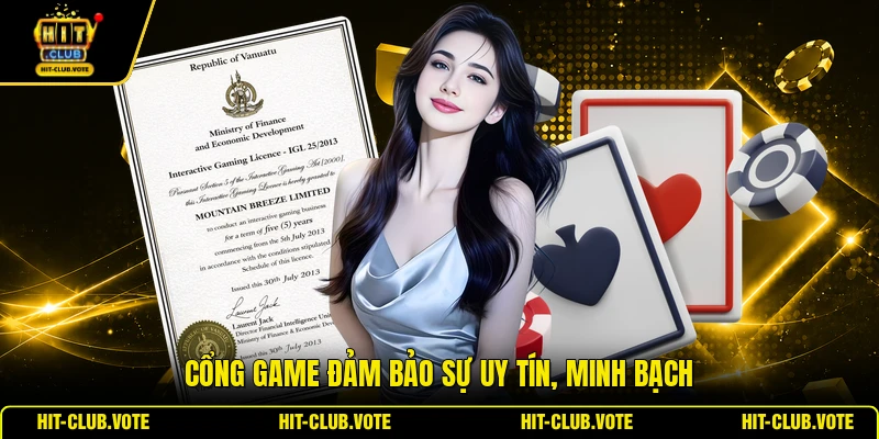 Cổng game đảm bảo sự uy tín, minh bạch